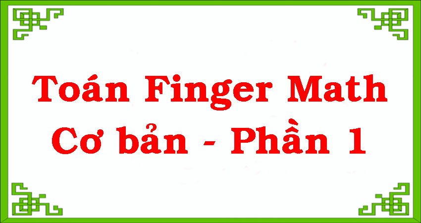 Toán Finger Math - P1